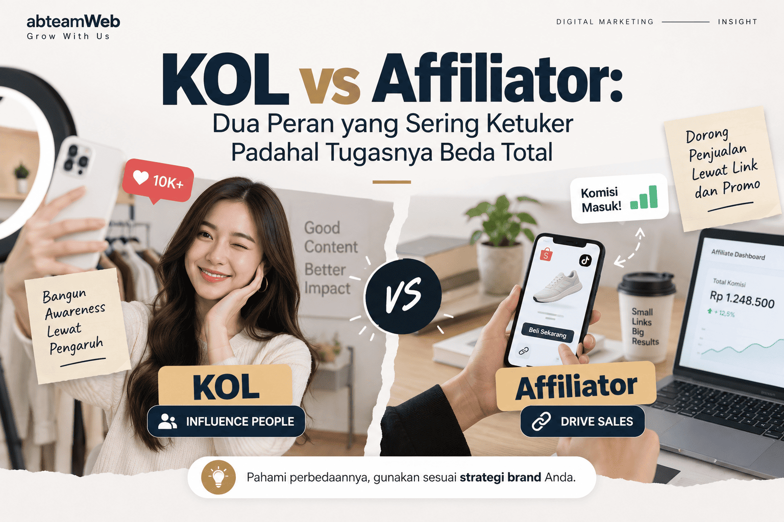 KOL vs Affiliator: Dua Peran yang Sering Ketuker Padahal Tugasnya Beda Total